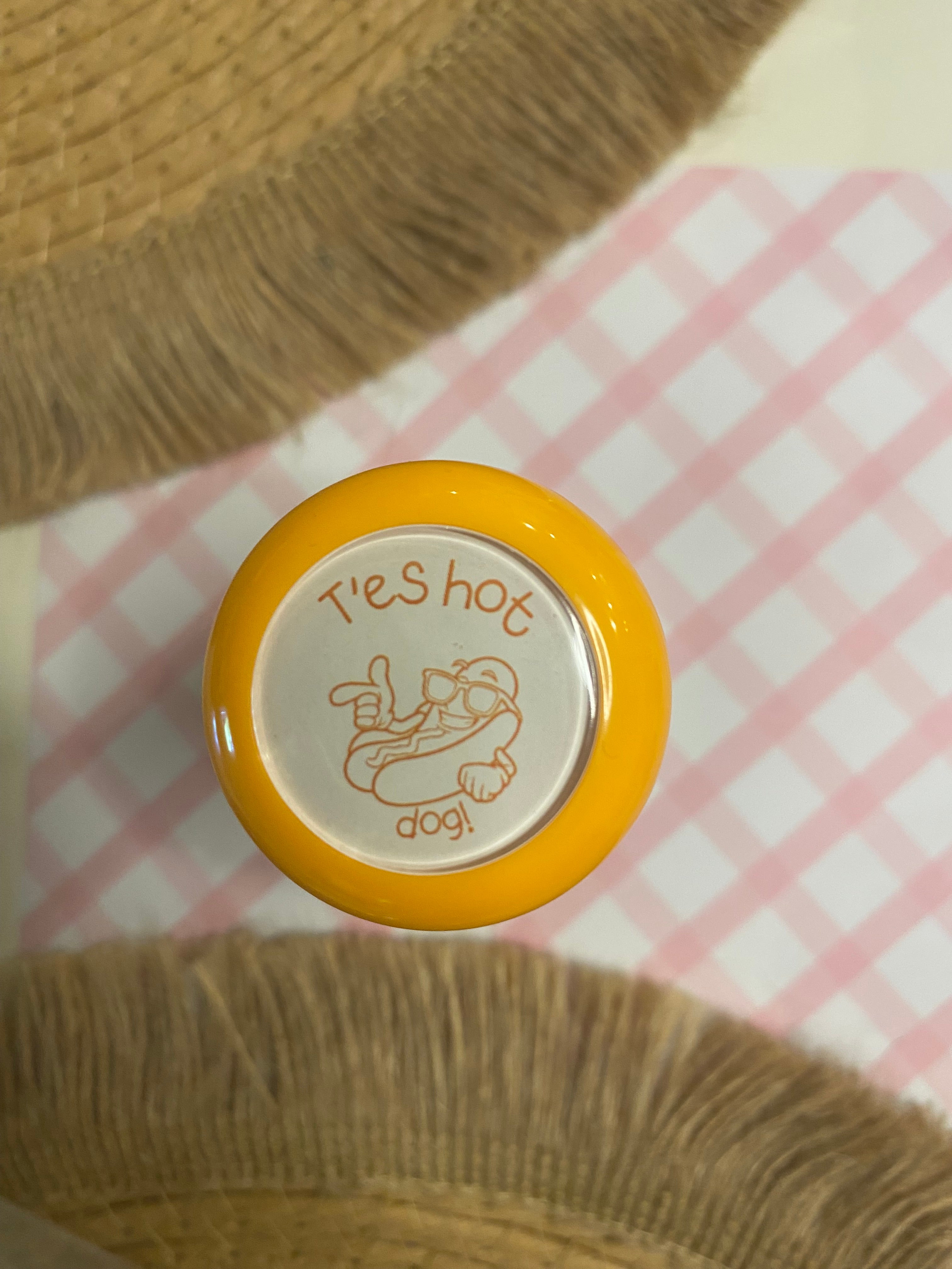 Étampe « t’es hot (dog) »